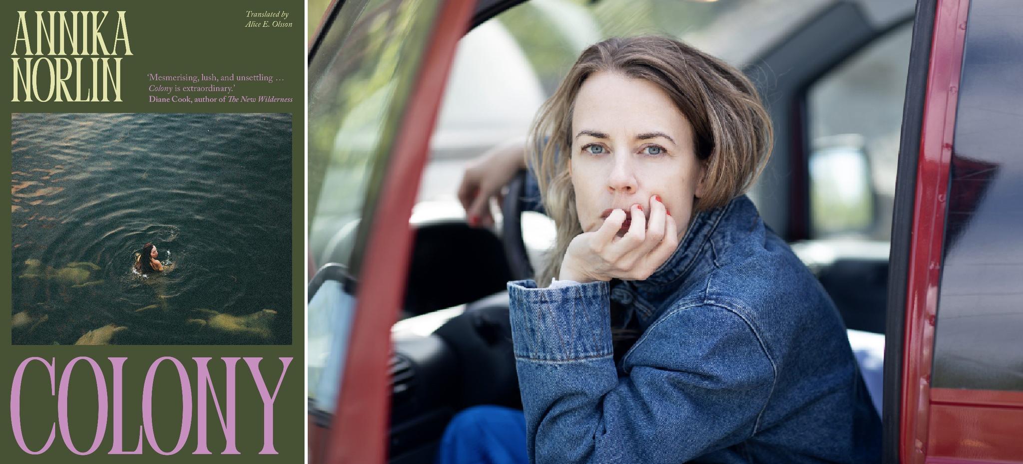 Left: book cover of Colony by Annika Norlin; right: portrait of Annika Norlin.